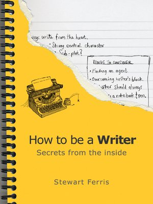 cover image of How to be a Writer